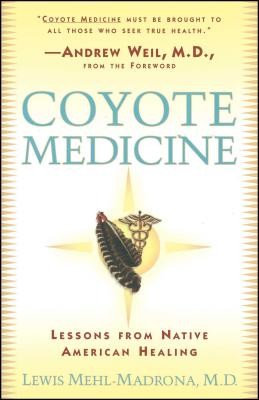 Coyote Medicine: Coyote Medicine (Simon William L.)(Paperback)