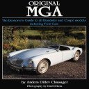 Original MGA: The Restorer's Guide to All Roadster and Coupe Models Including Twin CAM (Clausager Anders Ditlev)(Pevná vazba)