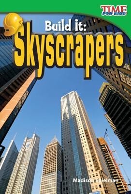 Build It: Skyscrapers (Spielman Madison)(Paperback)
