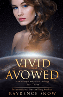 Vivid Avowed (Snow Kaydence)(Paperback)