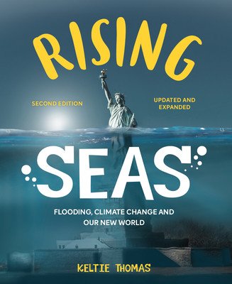 Rising Seas: Flooding, Climate Change and Our New World (Thomas Keltie)(Pevná vazba)