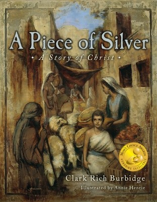 Piece of Silver: A Story of Christ (Burbidge Clark)(Pevná vazba)