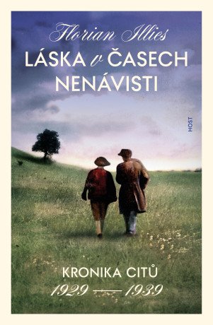 Láska v časech nenávisti - Florian Illies - e-kniha