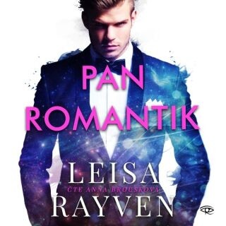 Pan Romantik - Leisa Rayven - audiokniha
