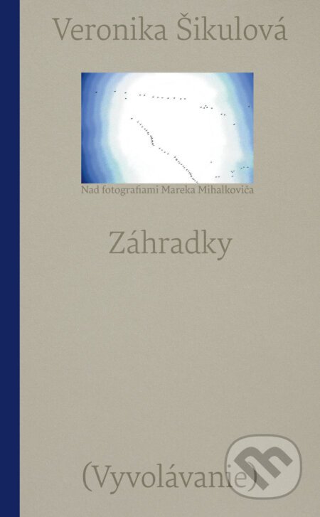 Záhradky - Veronika Šikulová