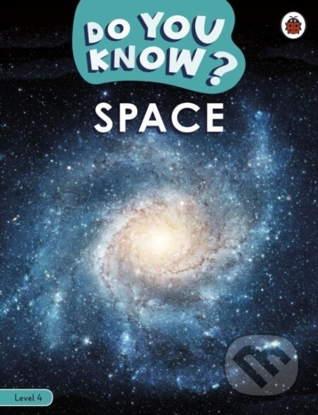 Do You Know? Level 4 - Space - Ladybird Books
