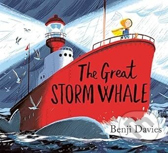 The Great Storm Whale - Benji Davies
