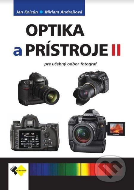 Optika a prístroje 2 - Ján Kolcún, Miriam Andrejiová