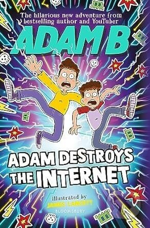 Adam Destroys the Internet - Adam Beales