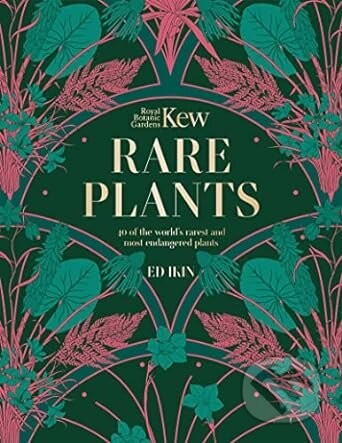 Kew - Rare Plants - Ed Ikin