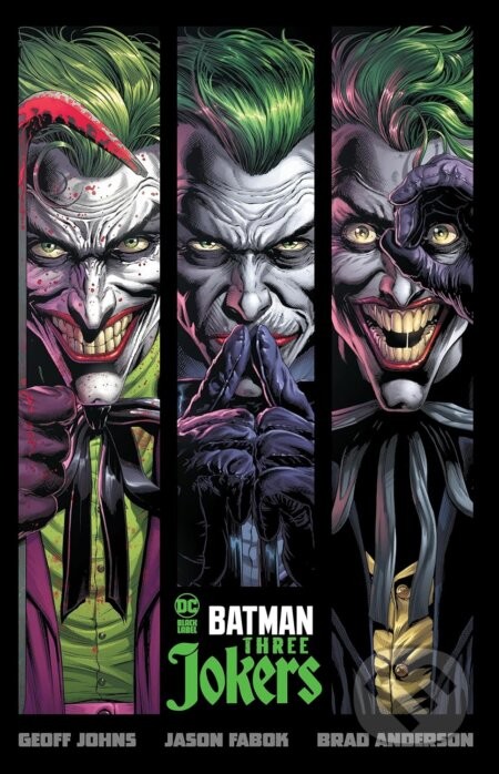 Batman: Three Jokers - Geoff Johns, Jason Fabok (Ilustrátor)