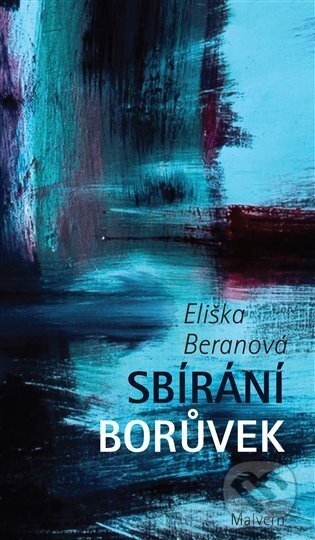 Sbírání borůvek - Eliška Beranová