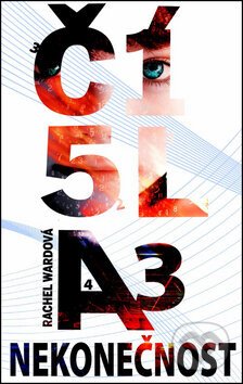 Čísla 3: Nekonečnost - Rachel Ward