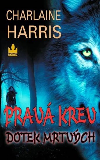 Pravá krev - Dotek mrtvých (povídky) - Charlaine Harris