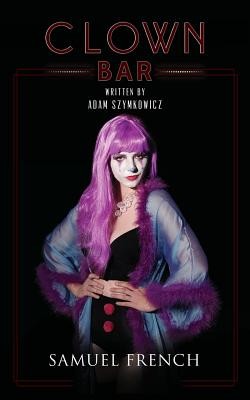 Clown Bar (Symkowicz Adam)(Paperback)