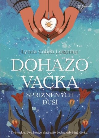 Dohazovačka spřízněných duší - Lynda Cohen Loigman - e-kniha
