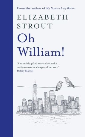 Oh William! - Elizabeth Stroutová