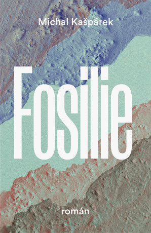 Fosilie - Michal Kašpárek - e-kniha