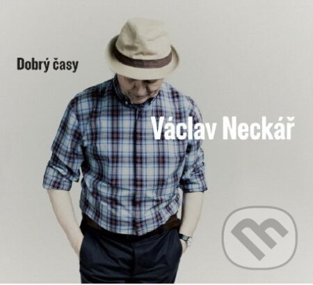 Václav Neckář: Dobrý časy LP - Václav Neckář