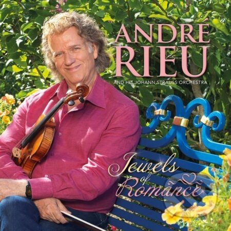 André Rieu, Johann Strauss Orchestra: Jewels of romance - André Rieu, Johann Strauss Orchestra
