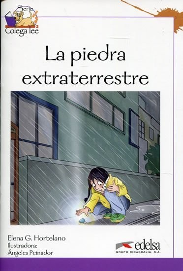Colega lee: La piedra extraterrestre (reader level 3) - autorů kolektiv
