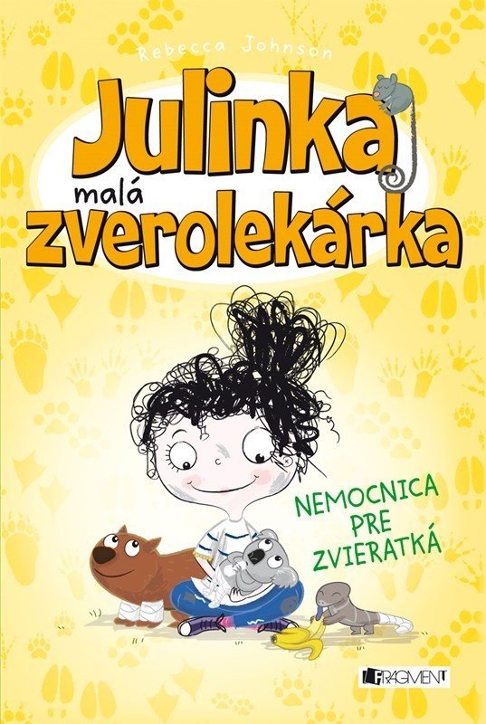Julinka – malá zverolekárka 4 – Nemocnica pre zvieratká - Rebecca Johnson