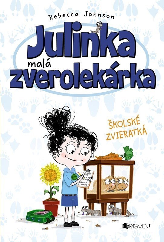Julinka – malá zverolekárka 8 – Školské zvieratká - Rebecca Johnson