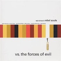 Ted Sirota's Rebel Souls Vs. The Forces of Evil (Ted Sirota) (CD / Album)