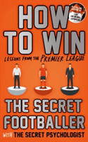 How to Win - Lessons from the Premier League (Anon)(Paperback / softback)