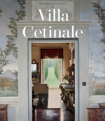 Villa Cetinale: Memoir of a House in Tuscany (Pawson John)(Pevná vazba)
