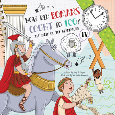 How Did Romans Count to 100?: Introducing Roman Numerals (Hayes Lucy D.)(Paperback)