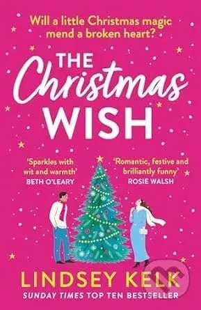 The Christmas Wish - Lindsey Kelk