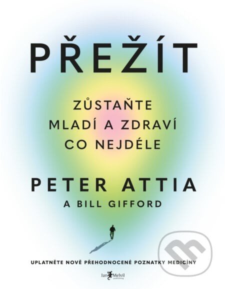 Přežít - Peter Attia