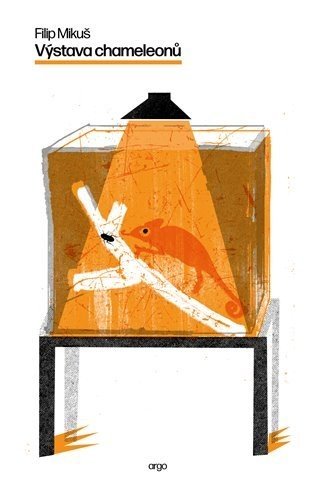 Výstava chameleonů - Filip Mikuš