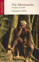 The Missionaries: God Against the Indians (Lewis Norman)(Paperback)