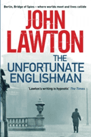 Unfortunate Englishman (Lawton John (Author))(Paperback / softback)