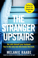 Stranger Upstairs (Raabe Melanie)(Paperback / softback)