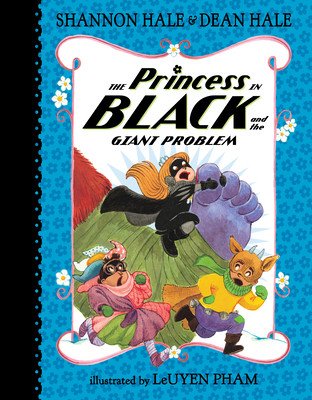 The Princess in Black and the Giant Problem (Hale Shannon)(Pevná vazba)