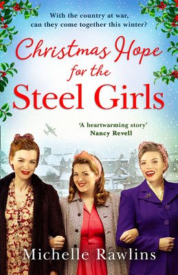 Christmas Hope for the Steel Girls (Rawlins Michelle)(Paperback / softback)