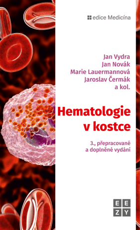Hematologie v kostce - Jan Novák, Jaroslav Čermák, Jan Vydra, Marie Lauermannová