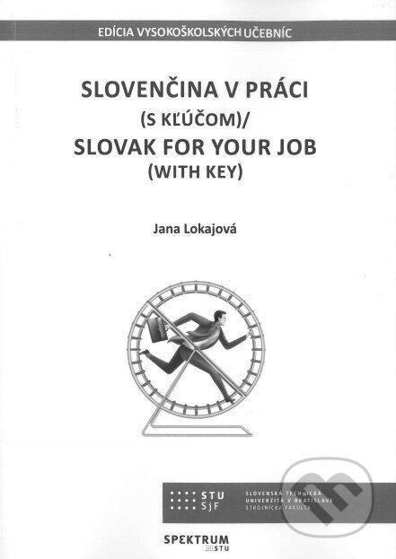 Slovenčina v práci (s kľúčom) - Jana Lokajová
