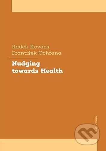 Nudging towards Health - Radek Kovács