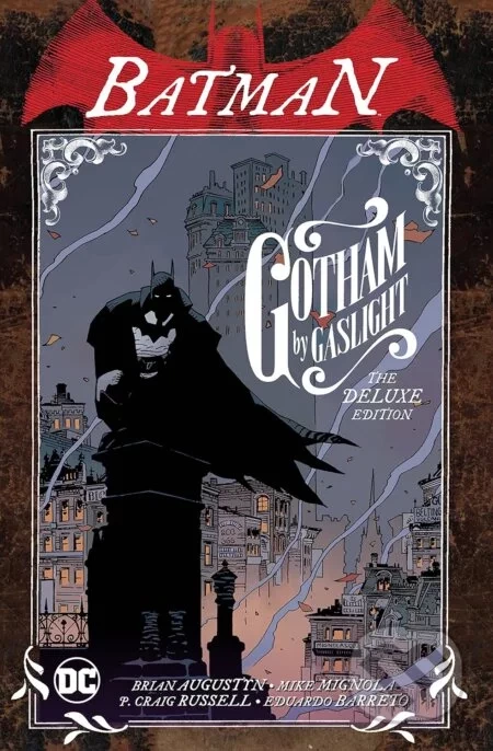 Batman: Gotham by Gaslight - Brian Augustyn, Mike Mignola (Ilustrátor)