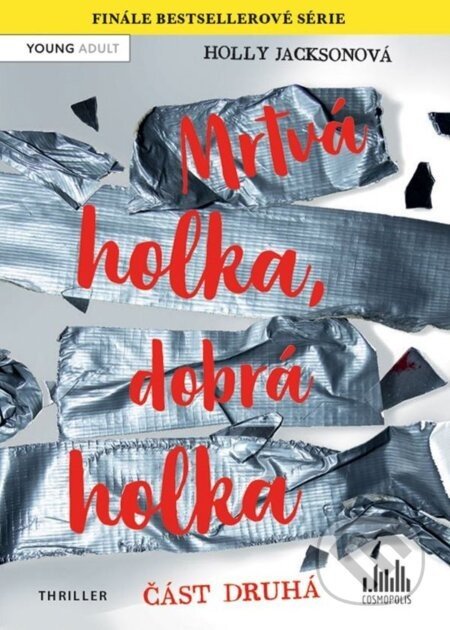 Mrtvá holka, dobrá holka – část druhá - Holly Jackson