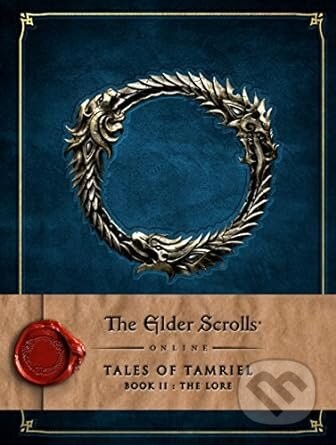 The Elder Scrolls Online: Tales of Tamriel - Book II - Bethesda Softworks
