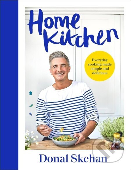 Home Kitchen - Donal Skehan