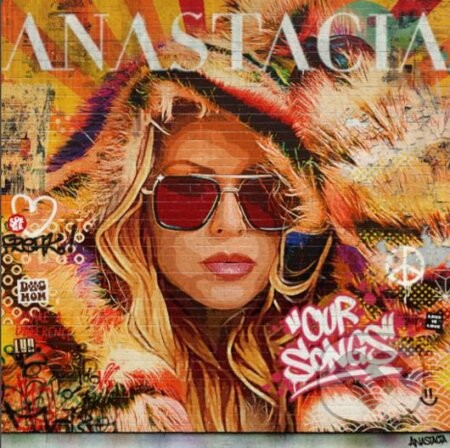 Anastacia: Our Songs - Anastacia