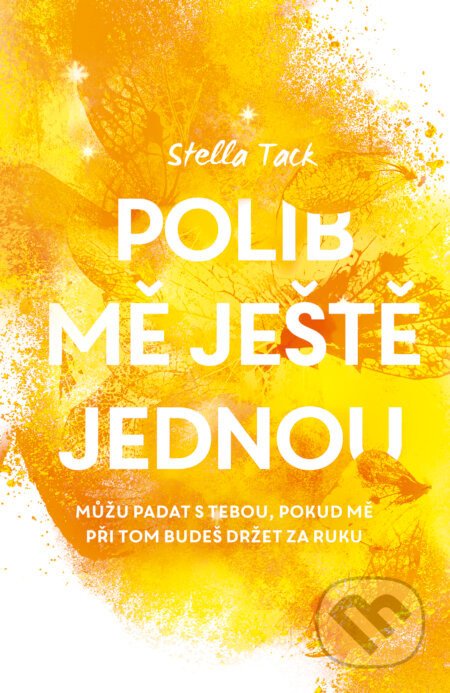 Polib mě ještě jednou - Stella Tack