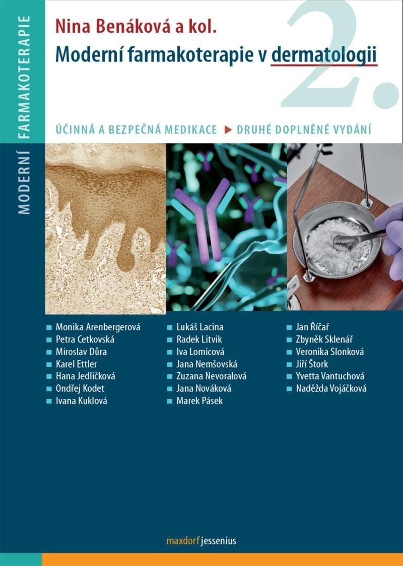 Moderní farmakoterapie v dermatologii, 2.  vydání - Nina Benáková