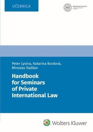 Handbook for Seminars of Private International Law - Peter Lysina; Katarína Burdová; Miroslav Slašťan